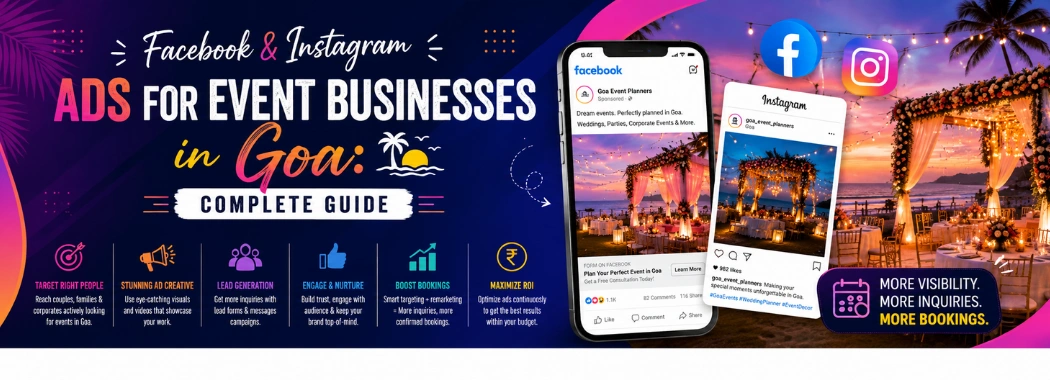 Facebook & Instagram Ads for Event Businesses in Goa Complete Guide