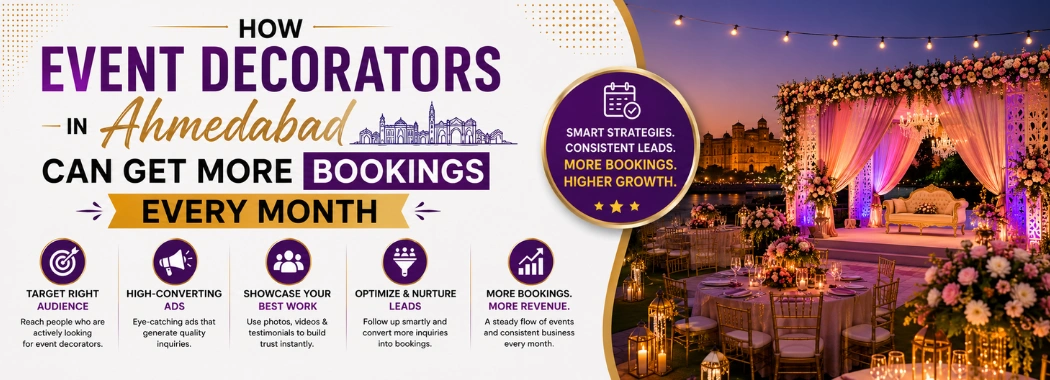 How Event Decorators in Ahmedabad Can Get More Bookings Every Month