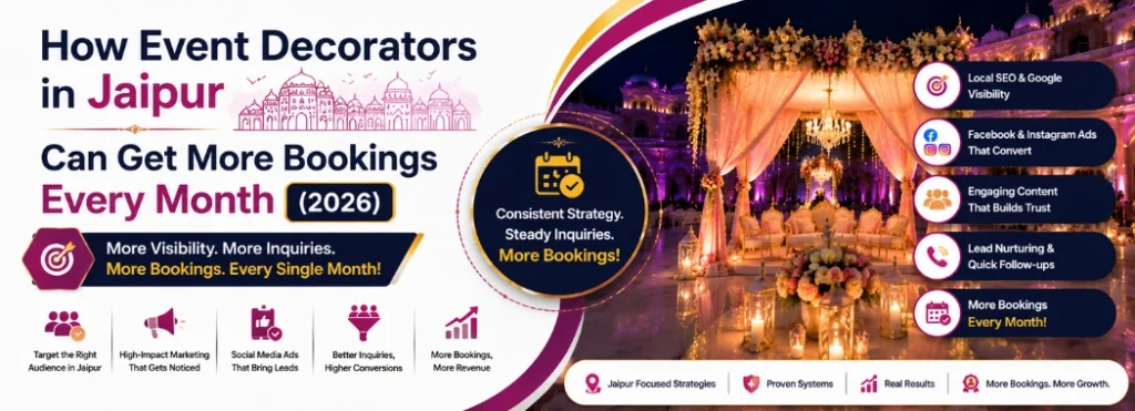 How Event Decorators in Jaipur Can Get More Bookings Every Month
