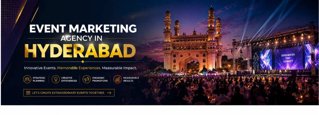 Event Marketing Agency in Hyderabad