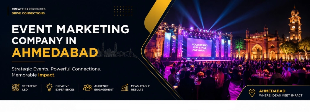 Event Marketing Company In Ahmedabad
